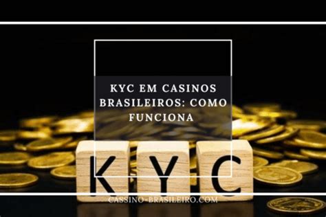 KYC em Casinos Brasileiros ⏩ o Passo a Passo para Verificação